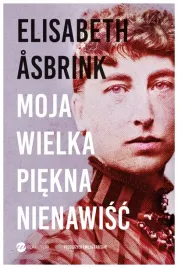 moja-wielka-piekna-nienawisc