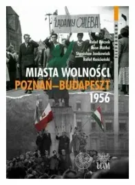 miasta-wolnosci-poznan-budapszet-1956-praca