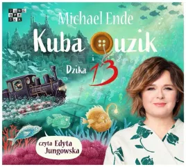 kuba-guzik-i-dzika-trzynastka-audiobook-michael-ende