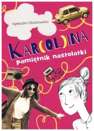 olszanowska-kar-ol-ina-pamietnik-nastolatki