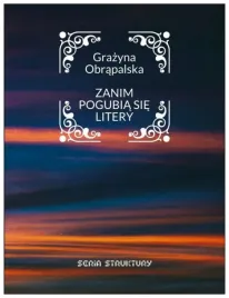 zanim-pogubia-sie-litery-grazyna-obrapalska