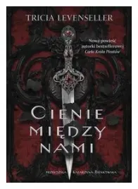 cienie-miedzy-nami-tricia-levenseller