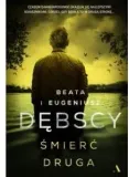 smierc-druga-beata-debska-eugeniusz-debski-stan-nowy