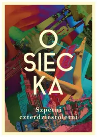 szpetni-czterdziestoletni-agnieszka-osiecka