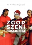 zgorszeni-kosciolem-bartosz-rajewski-stan-nowy