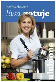 ewa-gotuje-ulubione-ewa-wachowicz