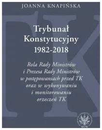 trybunal-konstytucyjny-1982-2018-rola-rady