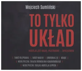 to-tylko-uklad-audiobook-6w1-wojciech-sumlinski