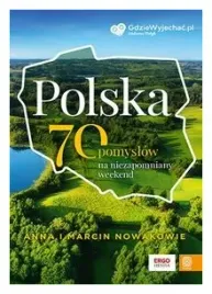 polska-70-pomyslow-na-niezapomniany-a-m-nowak