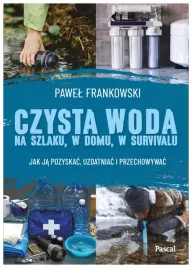 czysta-woda-na-szlaku-w-domu-w-survivalu-pawel-frankowski