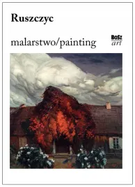 ruszyc-malarstwo-s-krzysztofowicz-kozakowska