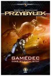 czas-silnych-istot-gamedec-tom-4-m-s-przybylek