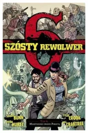miasteczko-zwane-pokuta-szosty-rewolwer-tom-4