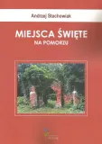 miejsca-swiete-na-pomorzu