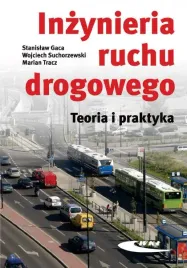 inzynieria-ruchu-drogowego-teoria-i-praktyka-w-ii-wydawnictwa-komunikacji