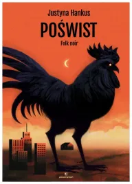 poswist-folk-noir-justyna-hankus