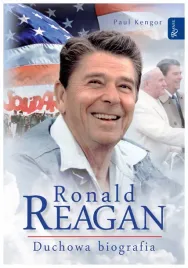 ronald-reagan-duchowa-biografia-kengor-paul