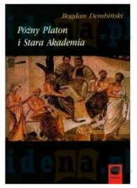 pozny-platon-i-stara-akademia-dembinski-bogdan