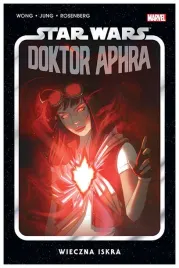 wieczna-iskra-doktor-aphra-tom-5-a-wong-m-jung