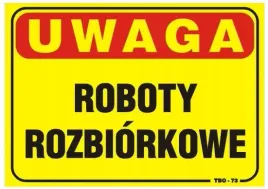 tabliczka-tablica-35-25cm-uwaga-roboty-rozbiorkowe
