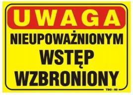 tablica-tabliczka-35-25cm-uwaga-nieupowaznionym-wstep-wzbroniony
