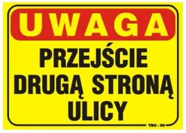 tablica-tabliczka-35-25cm-uwaga-przejscie-druga-strona-ulicy