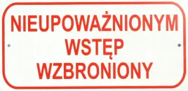 tabliczka-10-20cm-nieupowaznionym-wstep-wzbroniony