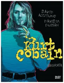 kurt-cobain-biografia-david-buisan