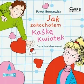 jak-zakochalem-kaske-kwiatek-audiobook-storybox