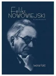 feliks-nowowiejski-biography