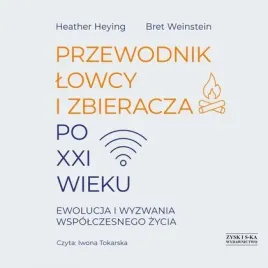 cd-mp3-przewodnik-lowcy-i-zbieracza-po-xxi-wieku-ewolucja-i-wyzwania-wspol