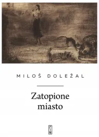 zatopione-miasto-milos-dolezal