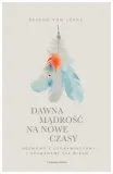 dawna-madrosc-na-nowe-czasy