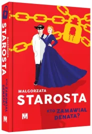 kto-zamawial-denata-malgorzata-starosta