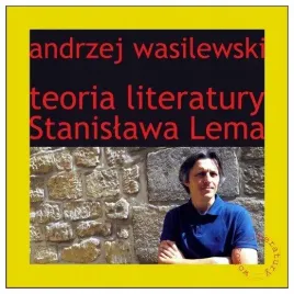 teoria-literatury-stanislawa-lema-wasilewski