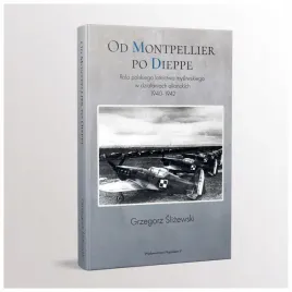 slizewski-od-montpellier-po-dieppe-rola
