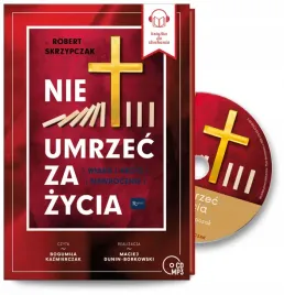nie-umrzec-za-zycia-audiobbok-robert-skrzypczak