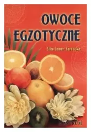 owoce-egzotyczne-eliza-lamer-zarawska
