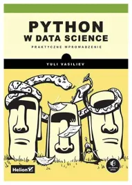 python-w-data-science-praktyczne-wprowadzenie-yuli-vasiliev