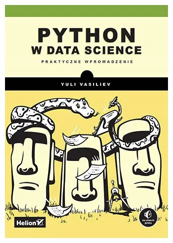 python-w-data-science-praktyczne-wprowadzenie-yuli-vasiliev