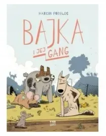 bajka-i-jej-gang-podolec-marcin