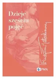 dzieje-szesciu-pojec-wladyslaw-tatarkiewicz