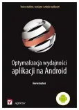 optymalizacja-wydajnosci-aplikacji-na-android-