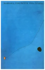 nitka-ariadny-barbara-torunczyk