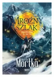 mrozny-szlak-stracency-madsa-voortena-tom-1