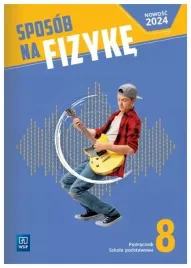 fizyka-sposob-na-fizyke-podrecznik-klasa-8