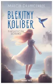 blekitny-koliber-fantastyczna-siodemka-draniczarek