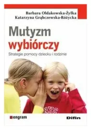 mutyzm-wybiorczy-oldakowska-zylka-difin
