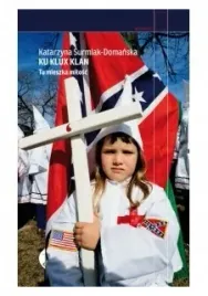 ku-klux-klan-tu-mieszka-milosc-reportaz