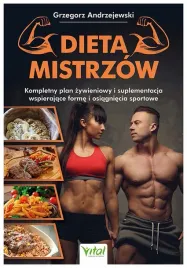 dieta-mistrzow-kompletny-plan-zywieniowy-grzegorz-andrzejewski